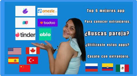 buscar amigos extranjeros para chatear|6 Mejores Aplicaciones Para Conocer Extranjeros